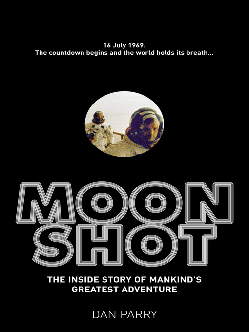 Title details for Moonshot by Dan Parry - Wait list